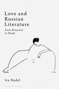 Cover image for Love and Russian Literature