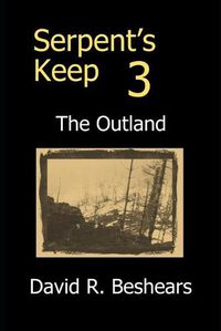 Cover image for Serpent's Keep 3 - the Outland