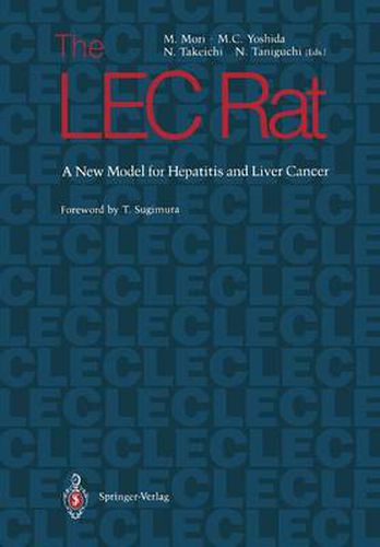 The LEC Rat: A New Model for Hepatitis and Liver Cancer