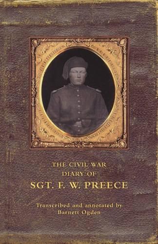 Cover image for The Civil War Diary of Sgt. F.W. Preece