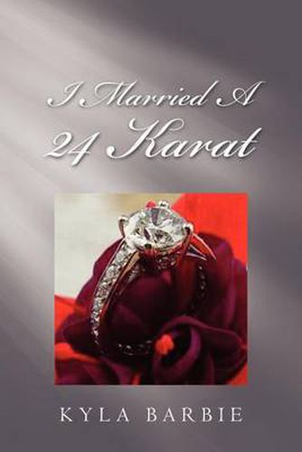 Cover image for I Married a 24 Karat