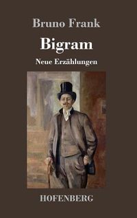 Cover image for Bigram: Neue Erzahlungen