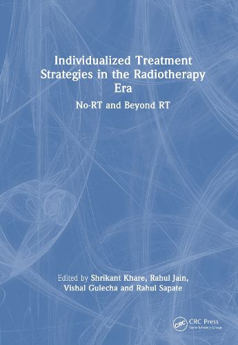 Cover image for Individualized Treatment Strategies in the Radiotherapy Era