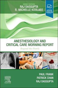 Cover image for Anesthesiology and Critical Care Morning Report: Beyond the Pearls