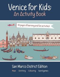 Cover image for Venice for Kids - An Activity Book