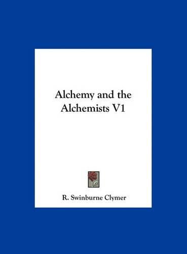 Alchemy and the Alchemists V1