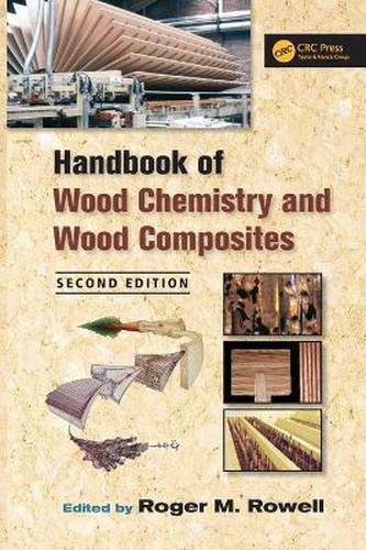 Cover image for Handbook of Wood Chemistry and Wood Composites