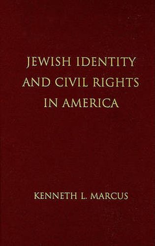 Jewish Identity and Civil Rights in America