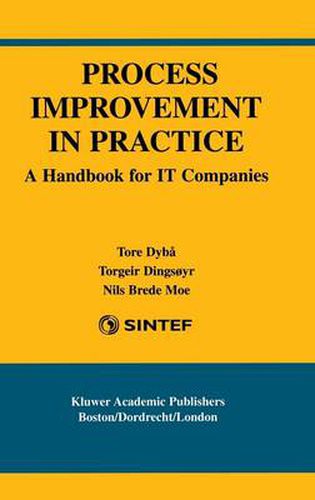 Cover image for Process Improvement in Practice: A Handbook for IT Companies