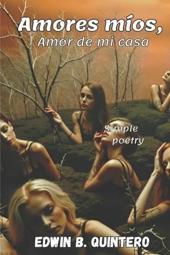 Cover image for Amores mios, Amor de mi casa