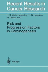 Cover image for Risk and Progression Factors in Carcinogenesis