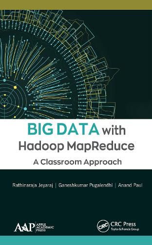 Cover image for Big Data with Hadoop MapReduce: A Classroom Approach