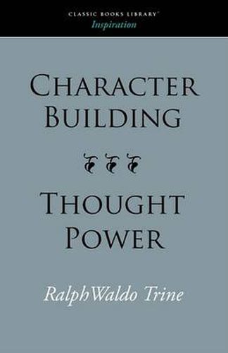 Cover image for Character Building--Thought Power