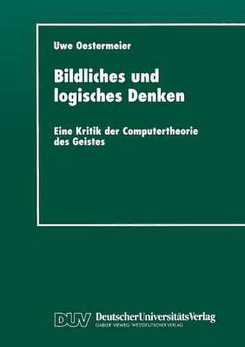 Cover image for Bildliches Und Logisches Denken: Eine Kritik Der Computertheorie Des Geistes