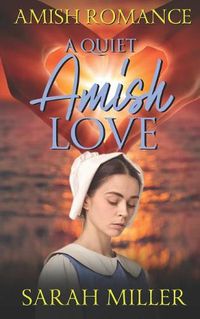 Cover image for A Quiet Amish Love