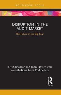 Cover image for Disruption in the Audit Market