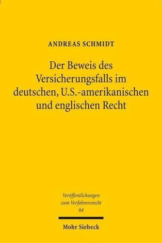 Cover image for Der Beweis des Versicherungsfalls im deutschen, U.S.-amerikanischen und englischen Recht