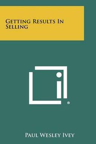 Cover image for Getting Results in Selling