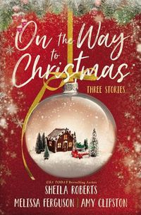 Cover image for On the Way to Christmas: Three Stories