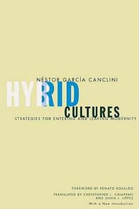 Cover image for Hybrid Cultures: Strategies for Entering and Leaving Modernity