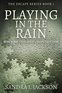 Cover image for Playing In The Rain: Large Print Edition