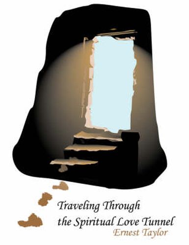 Cover image for Traveling Through the Spiritual Love Tunnel