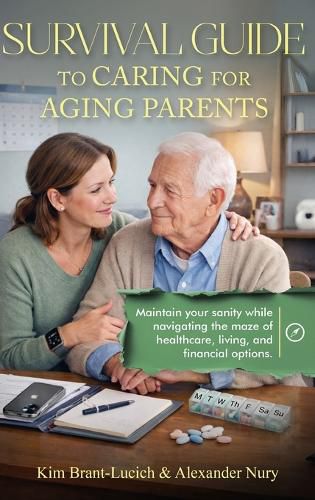 Cover image for Survival Guide to Caring for Aging Parents