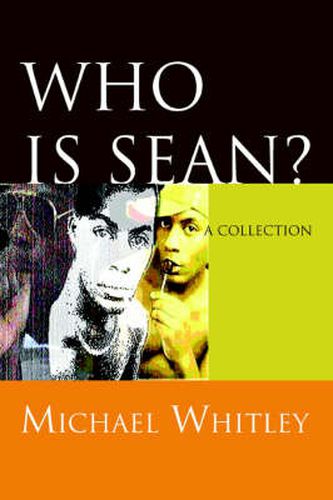 Cover image for Who is Sean?: A Collection