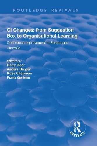 Cover image for CI Changes from Suggestion Box to Organisational Learning: Continuous Improvement in Europe and Australia