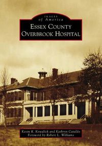 Cover image for Essex County Overbrook Hospital