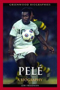 Cover image for Pele: A Biography