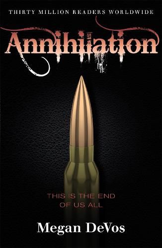 Cover image for Annihilation: Book 4 in the Anarchy series