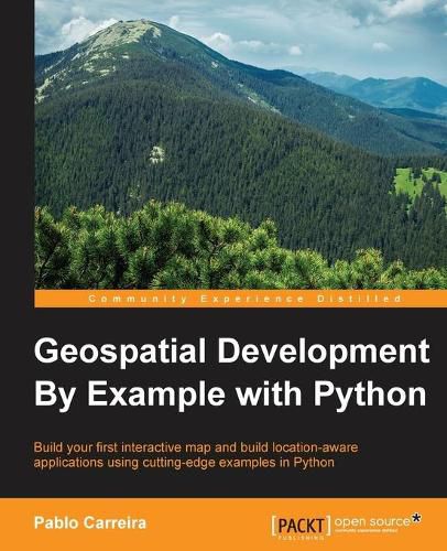 Cover image for Geospatial Development By Example with Python