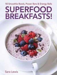 Cover image for Superfood Breakfasts!