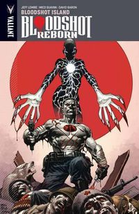 Cover image for Bloodshot Reborn Volume 4: Bloodshot Island