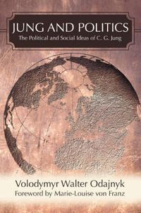Cover image for Jung and Politics: The Political and Social Ideas of C. G. Jung