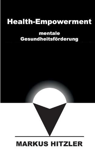 Cover image for Health-Empowerment: mentale Gesundheitsfoerderung