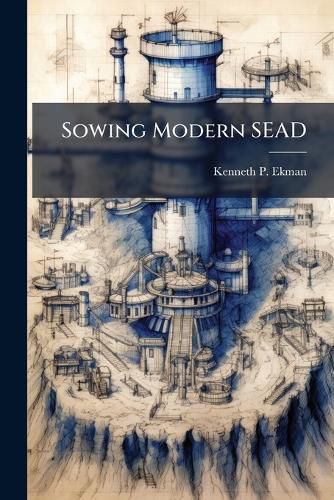 Cover image for Sowing Modern SEAD
