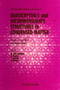 Cover image for Quasicrystals And Incommensurate Structures In Condensed Matter - Proceedings Of The Third International Meeting On Quasicrystals