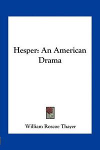 Cover image for Hesper: An American Drama