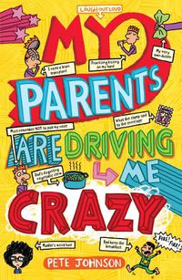 Cover image for My Parents Are Driving Me Crazy