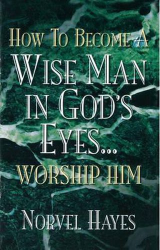 Cover image for How to Become a Wise Man in God's Eyes