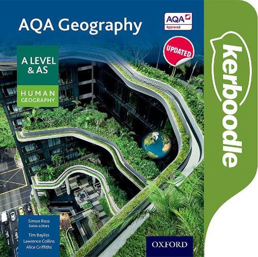AQA Geography A Level & AS Human Geography Kerboodle Student Book
