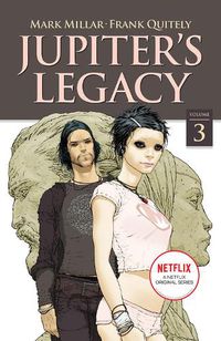 Cover image for Jupiter's Legacy, Volume 3 (NETFLIX Edition)