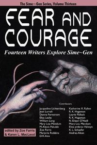 Cover image for Fear and Courage: Fourteen Writers Explore Sime Gen