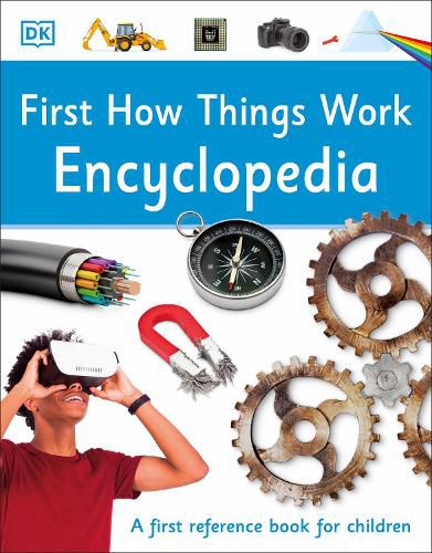 Cover image for First How Things Work Encyclopedia: A First Reference Book for Children