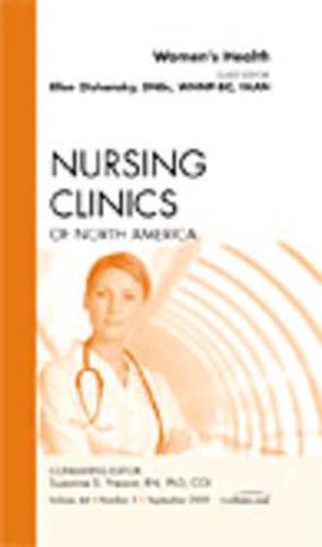 Cover image for Women's Health, An Issue of Nursing Clinics