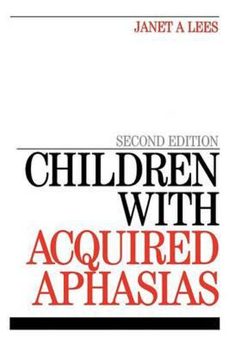 Cover image for Children with Acquired Aphasias