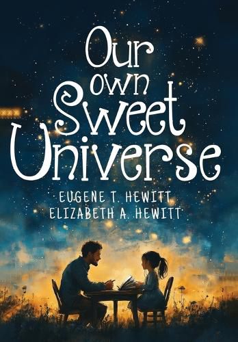 Cover image for Our Own Sweet Universe