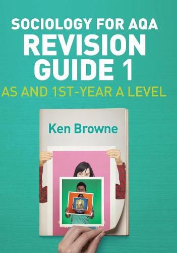 Cover image for Sociology for AQA Revision Guide 1: AS and 1st-Year A Level